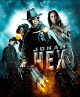 Смотреть Онлайн Джона Хекс / Jonah Hex [2010]